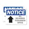 Signmission All Deliveries To Business Office, 14 in W x Rectangle, Plastic OS-2PACK-NS-P-1014-L-10093 - alternate 1